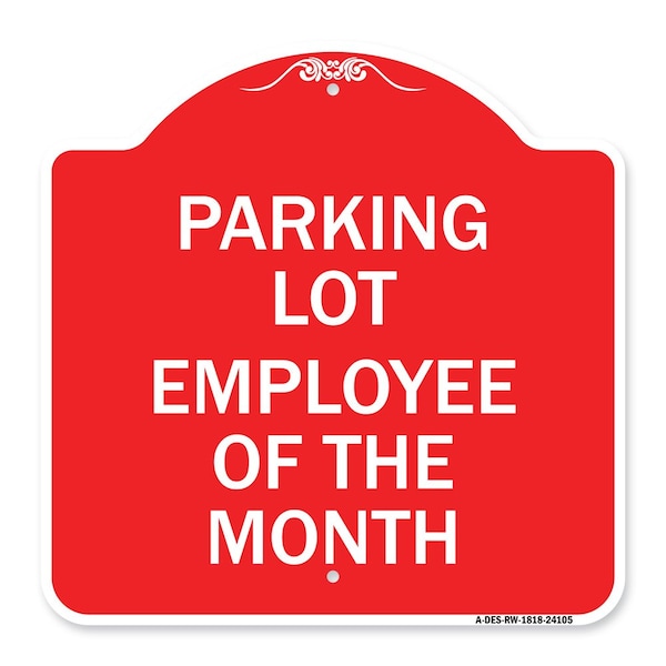 Designer Series Sign-Employee of Month, Red & White Aluminum Sign, 18" x 18", RW-1818-24105
